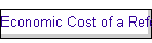 Economic Cost of a Referendum