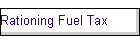 Rationing Fuel Tax