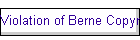 Violation of Berne Copyright Convention